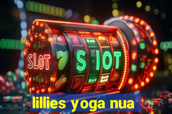 lillies yoga nua